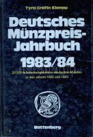 Tyra Gräfin Klenau: Deutsches Münzpreis-Jahrbuch 1983/84 - 30.000 aukcióeredmény katalógusa
