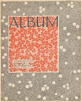 Csoda Album.  Szerk.: Szini Gyula. A Pesti Napló előfizetőinek készült kiadás. Bp., 1911, Hornyánszk...