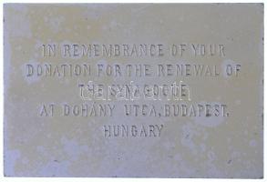 ~1989. "A Dohány utcai zsinagóga felújítására felajánlott adomány emlékére" ezüstözött fém...