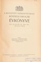 A Budapest-székesfőváros községi iskolák évkönyve évi jelentés az 1914-1915. iskolai évről. Kiadja: ...