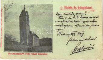 1899 (Vorläufer) Őraljaboldogfalva, Sântamaria-Orlea (Hátszeg); Őr.-Boldogfalvi régi római templom. Triznyai István kiadása / old church (EK)