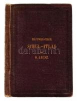 cca 1871 után Historisch-Geographischer Schul-Atlas für Gymnasien, Realschulen und Verwandte Lehr-Anstalten. Hrsg.: Georg Jausz. Wien,én.,Eduard Hölzel's Verlag, (Carl Fromme-ny.), 2+23+1+16+16 p.+10+10+12 t. Német nyelvű litografált térkép. Kiadói aranyozott egészvászon-kötés, kopott borítóval, néhány lapon szakadással.