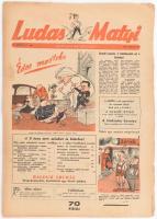 1947 Ludas Matyi II. évf. 32. sz., 1947. augusztus 13., Szerk.: Darvas Szilárd, Tabi László, szakadt, hiányos címlappal, 8 p.