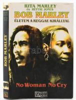 Rita Marley-Hettie Jones: Bob Marley. Életem a reggae királlyal. No woman no cry. Ford.: Tesfay Sába. Bp.,2005, Nyitott Könyvműhely. Fekete-fehér fotókkal illusztrált. Kiadói kartonált papírkötés, kiadói papír védőborítóban, foltos, hullámos lapokkal.