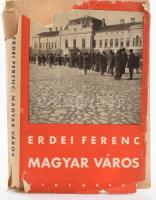 Erdei Ferenc: Magyar város. Bp.,(1940),Athenaeum, 246 p. Első kiadás. Kiadói papírkötés, kiadói sérült, hiányos papír védőborítóban.