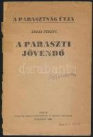 Erdei Ferenc: A paraszti jövendő. A parasztság útja. Bp., 1948, Forum, 20+2 p. Kiadói papírkötés, a borító sérült, és elvált a könyvtesttől.