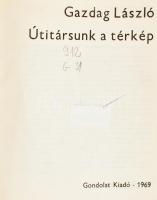 Gazdag László: Útitársunk a térkép. Bp., 1969, Gondolat. Fekete-fehér képekkel illusztrált. Átkötött...