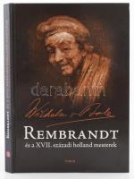 Wilhelm von Bodet: Rembrandt és a XVII. századi holland mesterek. Debrecen, é.n., Tóth Könyvkereskedés és Kiadó. 224p. Kiadói kartonált papírkötés. Színes képekkel, Rembrandt, Vermeer, Frans Hals és mások műveivel gazdagon illusztrált.