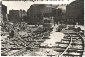 ~1950 Budapest V. Károly körút, villamos pálya építése, 5-ös villamos. photo (non PC)