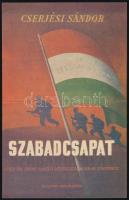 cca 1938-1939 Cserjési Sándor: Szabadcsapat könyvismertető a felvidéki harcokról, hajtott