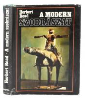 Herbert Read: A modern szobrászat. Bp., 1964. Corvina. Kiadói-műbőr kötés, papír védőborítóval.