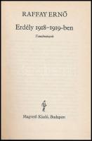 Raffay Ernő: Erdély 1918-1919-ben. Bp., 1987, Magvető. Kiadói kartonált papírkötés