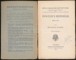 Poncianus Historiája. Bécs 1573. Kiadta Heinrich Gusztáv. Régi Magyar Könyvtár 6. Bp., 1898, Frankli...