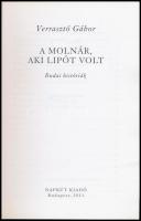 Verrasztó Gábor: A molnár, aki lipót volt. Budai históriák. Bp., 2011, Napkút. Kiadói papírkötés