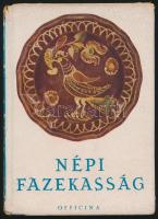 Domanovszky György: Népi fazekasság. Officina Képeskönyvek 47. Bp., 1942, Officina, 30+2 p.+16 (fekete-fehér képtáblák) t. Kiadói kartonált papírkötés, kopott borítóval, a gerincen sérülésnyommal.