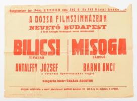 1947 Dózsa Filmszínház Nevető Budapest c. kabaré plakátja, Bilicsi Tivadar, Misoga László, stb., kisebb hiánnyal, hajtott, 59x42 cm
