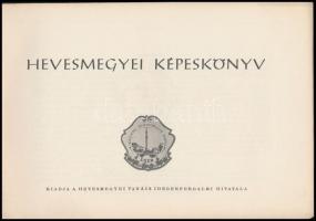 Heves megyei képeskönyv. Eger, 1959, Heves megyei Tanács Idegenforgalmi Hivatala. Kiadói gyűrűs papí...