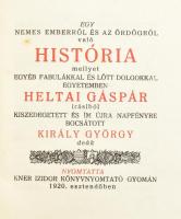 Három Csepke könyvek, I-III. 

I. Király György: Egy özvegyasszonyról és egy katonáról való histór...