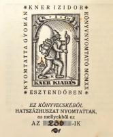 Három Csepke könyvek, I-III. 

I. Király György: Egy özvegyasszonyról és egy katonáról való histór...