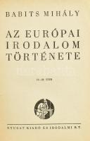 Babits Mihály: Az európai irodalom története. Bp.,[1946], Nyugat-Hungária, 728 p. Ötödik kiadás. Kiadói félvászon-kötés.