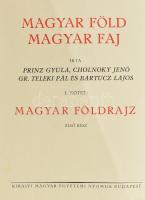 Bartucz Lajos et al.: Magyar föld, magyar faj. 1-4. köt. Bp., [1938-1939], Királyi Magyar Egyetemi N...