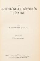 Ratzenhofer Gusztáv: A szociológiai megösmerés lényege. Fordította: Timár Szaniszló. Bp., 1908, Gril...