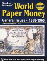 Világ bankjegyei katalógus 1368-1960-ig - Standard Catalog of World Paper Money General Issues, 11. kiadás, használt, jó állapotban