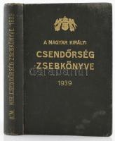 1939 A Magyar Királyi Csendőrség zsebkönyve 2 + 8 t arcképek + 376p. + (7) p reklámok. Aranyozott egészvászon kötésben laza fűzéssel