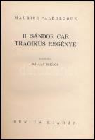 Maurice Paléologue: II. Sándor cár tragikus regénye. Ford.: Kállay Miklós. Bp., é.n., Genius. Kiadói...