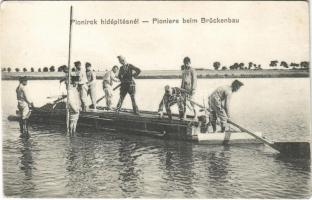 Pionírok hidépítésnél / Pioniere beim Brückenbau / WWI Austro-Hungarian K.u.K. military, pioneers building a war bridge (EK)
