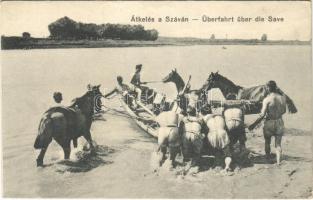 Átkelés a Száván lovakkal / Überfahrt über die Save / WWI Austro-Hungarian K.u.K. military, soldiers crossing the Sava River with horses (EK)