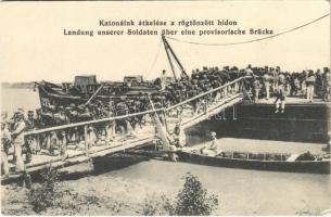 Katonáink átkelése a rögtönzött hídon / Landung unserer Soldaten über eine provisorische Brücke / WWI Austro-Hungarian K.u.K. military, soldiers crossing a makeshift bridge (EK)