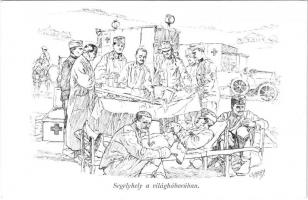 Segélyhely a világháborúban. Honvédség története 1868-1918 / WWI Austro-Hungarian K.u.K. military art postcard, first aid post on the front s: Garay (EK)