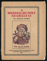 Zolnay Vilmos: A bridge-rummy szabályai. Bp., 1930, Lőrincz Ernő,(Hornyánszky V.-ny.), 46+2 p. Kiadói papírkötésben, a borítón kis hiánnyal, kis szakadással.
