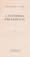 Tersánszky J. Jenő: A vezérbika emlékiratai. Bp.,1938,Cserépfalvi, (Bp., Pápai Ernő-ny.), 246 p. A b...