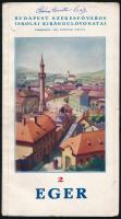 Budapest Székesfőváros Iskolai Kirándulóvonata 2 száma (2., 5.): Eger, Székesfehérvár. Bp., 1938, Bu...