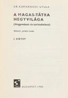 Komarnicki Gyula: A Magas-Tátra hegyvilága. 1-7. köt. (Hegymászó- és turistakalauz.) Bp., 1985., Spo...