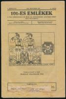 101-es emlékek. A volt békéscsabai cs. és k. 101. gyalogezred bajtársi köre havi folyóirata. Felelős szerkesztő és kiadó: Makkay Machalek Pál. I. évf. 11. sz., 1934. november. Papírkötés.