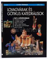 Thierry Dutour, Brigitte Gandiol-Coppin, Olivier Ghirardi: Lovagvárak és gótikus katedrálisok. Bp., 1994, Larousse-Officina Nova. Kiadói kartonált papírkötés.