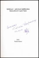 Költészet-művészet találkozása Balatonfüred-Csopak táján. Szerk.: Jáger Ferenc. Nemesvámos, 2002, Ba...