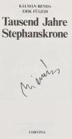 Benda, Kálmán-Fügedi, Erik: Tausend Jahre Stephanskrone. Bp.,1988,Corvina. Német nyelven. Kiadói papírkötés. Dienes István (1929-1995) régész, muzeológus névbejegyzésével.