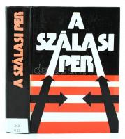 Karsai Elek-Karsai László: A Szálasi per. (Bp).,1988, Reform. Kiadói kartonált kötés, volt könyvtári példány.