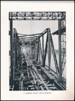 A medvei Duna-híd 1939-1942. A M. kir. Kereskedelem- és Közlekedésügyi Minisztérium tervei alapján é...