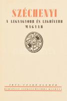 Czakó Elemér: Széchenyi. A legnagyobb és leghívebb magyar. Bp., 1941, Budapest Székesfőváros, 253 p....