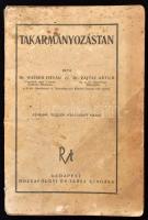 Dr. Weiser István - Dr. Zajtay Artur: Takarmányozástan. Bp., 1940, Rózsavölgyi és Társa. Kiadói papírkötés, tollas aláhúzásokkal, kopottas állapotban.
