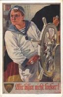 Wir lassen nicht locker! / WWI Imperial German Navy (Kaiserliche Marine) art postcard, mariner. Deutscher Schulverein Karte Nr. 798. (EK)