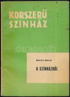 Bertolt Brecht: A színházról. Ford.: Gáspár Éva, Gáspár Zoltán, Sz. Szántó Judit. Korszerű Színház. A Művészeti Szakszervezetek Szövetsége Színházművészeti Szakosztályának Kiskönyvtára. Bp., 1961, Színháztudományi Intézet. Kiadói papírkötés, kissé foltos borítóval. Megjelent 900 példányban.