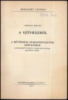 Bertolt Brecht: A színházról. Ford.: Gáspár Éva, Gáspár Zoltán, Sz. Szántó Judit. Korszerű Színház. ...