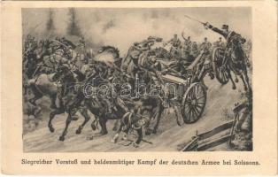 Siegreicher Vorstoß und heldenmütiger Kampf der deutschen Armee bei Soissons / WWI German military art postcard. M.M.S. Wien III/2. Nr. 37. (EK)