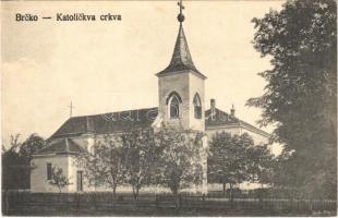 Brcko, Brcka; Katolickva crkva / church